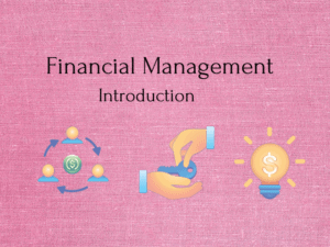 Financial Management Introduction